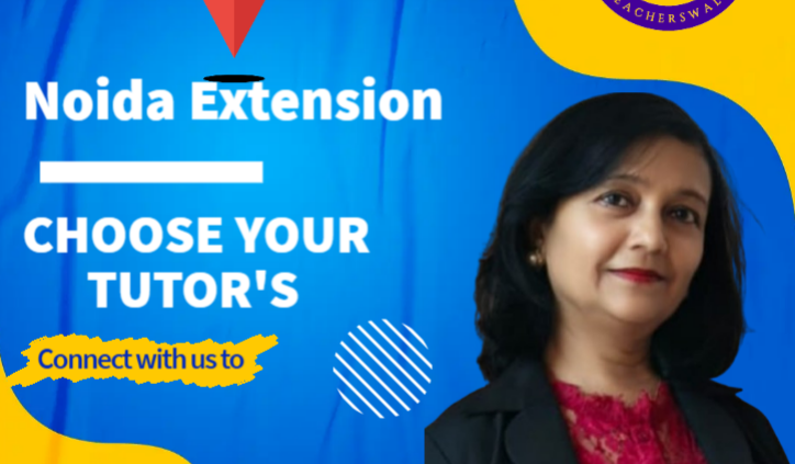 Experienced Tutors in Noida Extension