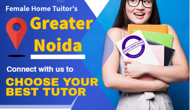 female tutor in greater noida.